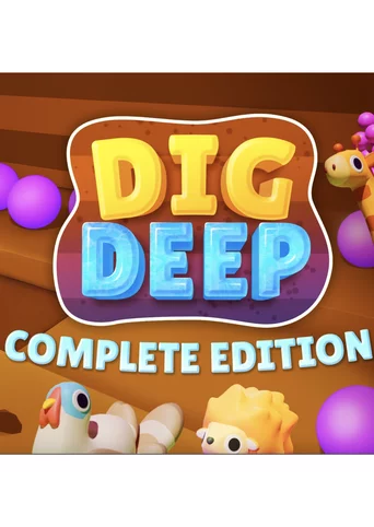 Dig Deep: Complete Edition