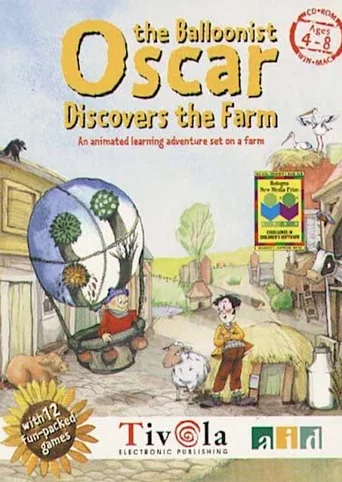 Oscar the Balloonist Discovers the Farm