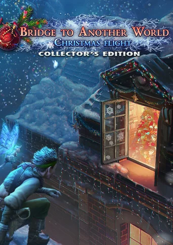 Bridge to Another World: Christmas Flight - Collector's Edition