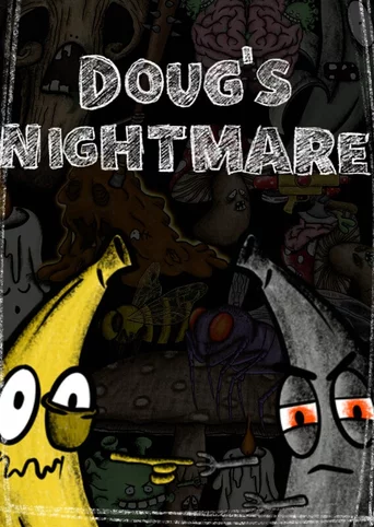 Doug's Nightmare