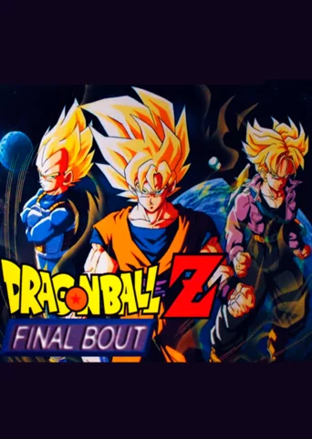 Dragon Ball Z: Final Bout