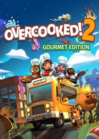 Overcooked! 2: Gourmet Edition