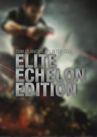 Tom Clancy's Splinter Cell: Elite Echelon Edition