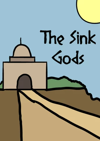 The Sink Gods