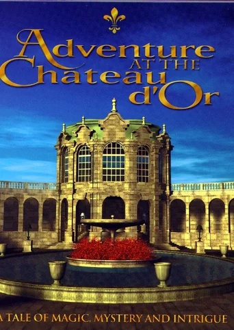 Adventure at the Chateau d'Or