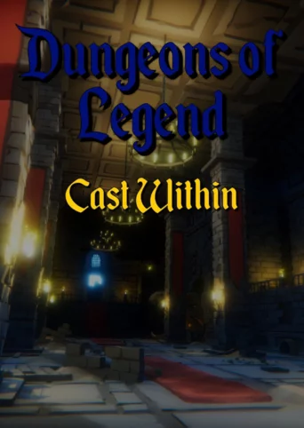 Dungeons of Legend: Cast Within