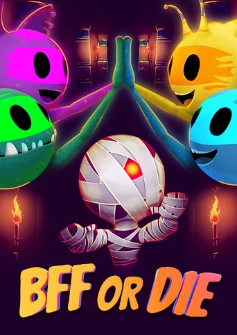 BFF or Die