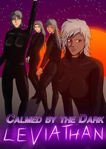 Calmed by the Dark: Leviathan