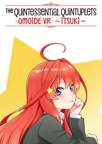 The Quintessential Quintuplets: Omoide VR - Itsuki