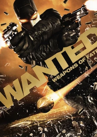 Wanted: Weapons of Fate