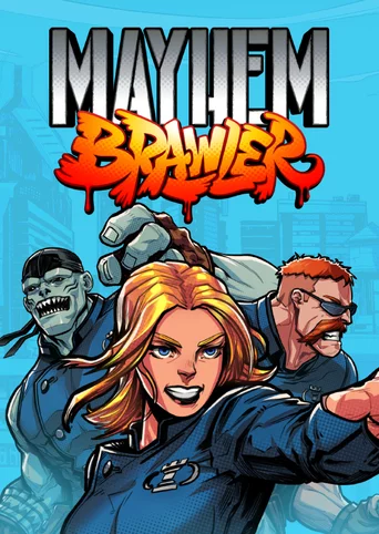 Mayhem Brawler