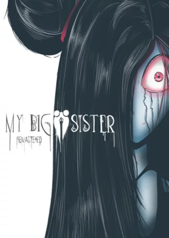 My Big Sister: Remastered