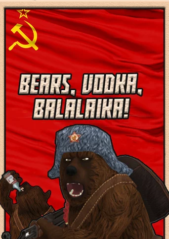 Bears, Vodka, Balalaika!