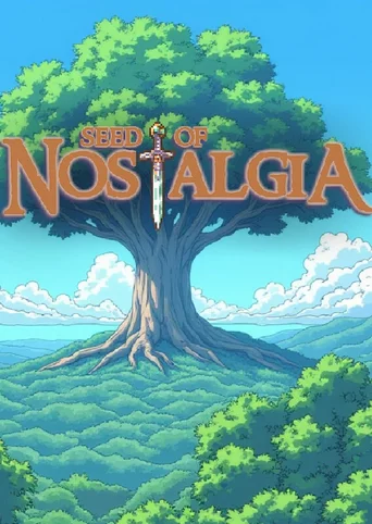 Seed of Nostalgia