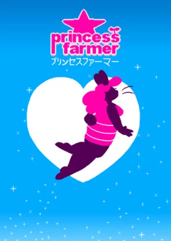 Princess Farmer