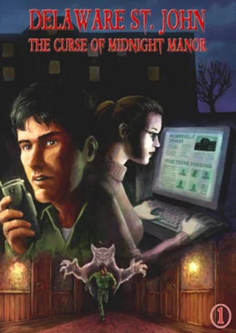 Delaware St. John: Volume 1 - The Curse of Midnight Manor