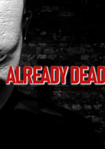 Already Dead
