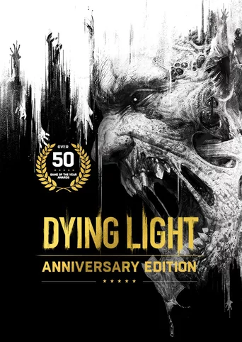 Dying Light: Anniversary Edition