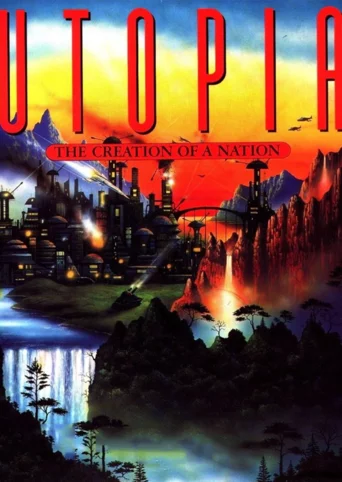 Utopia: The Creation of a Nation