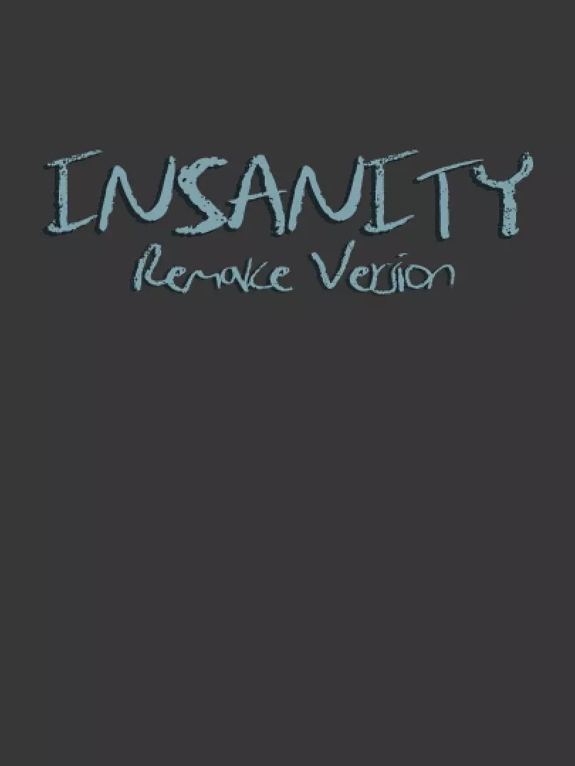 Insanity
