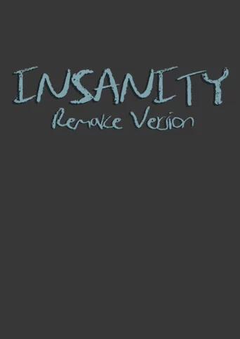 Insanity