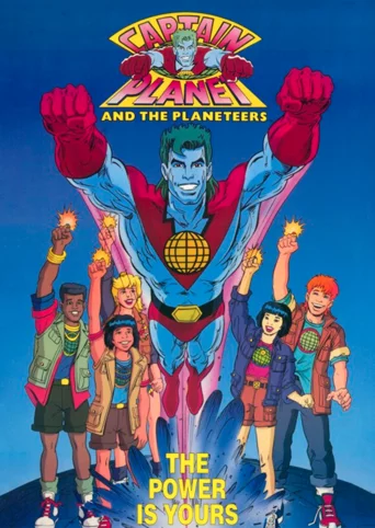 Captain Planet and the Planeteers