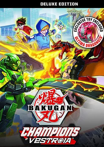 Bakugan: Champions of Vestroia - Deluxe Edition