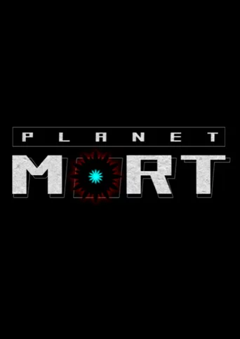 Planet Mort