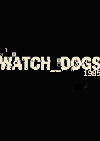 Watch_Dogs 1985