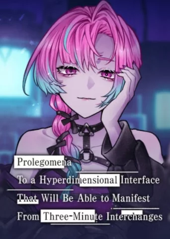 Prolegomena To a Hyperdimensional Interface That Will Be Able to Manifest From Three-Minute Interchanges