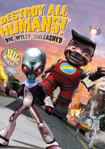 Destroy All Humans! Big Willy Unleashed