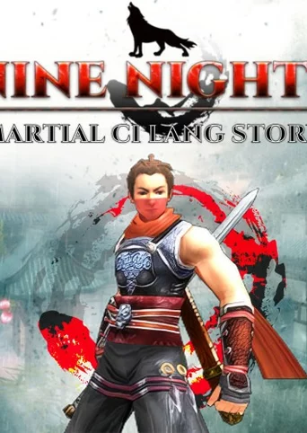 Nine Nights: Martial Ci Lang Story
