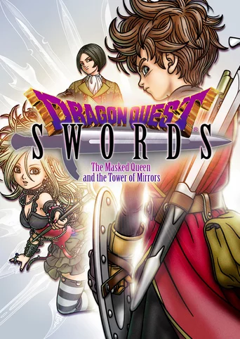 Dragon Quest Swords: The Masked Queen and the Tower of Mirrors