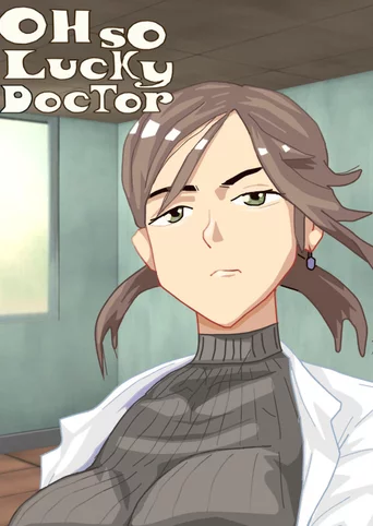 Oh So Lucky! Doctor : A Surgery Soap Opera
