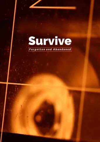 Survive: Forgotten and Abandoned