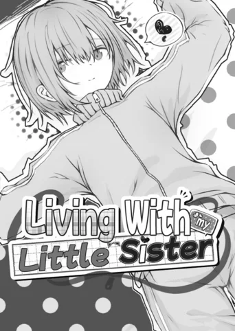 Living with My Little Sister