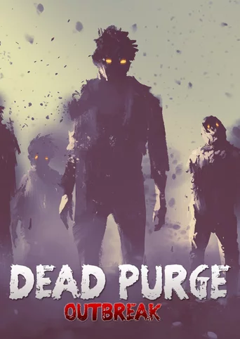 Dead Purge: Outbreak