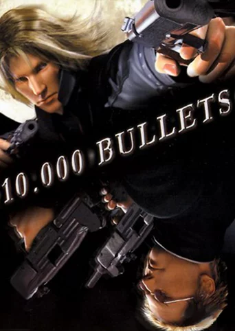 10,000 Bullets