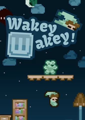 Wakey Wakey