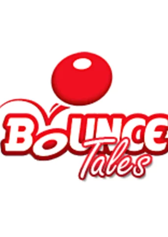 Bounce Tales