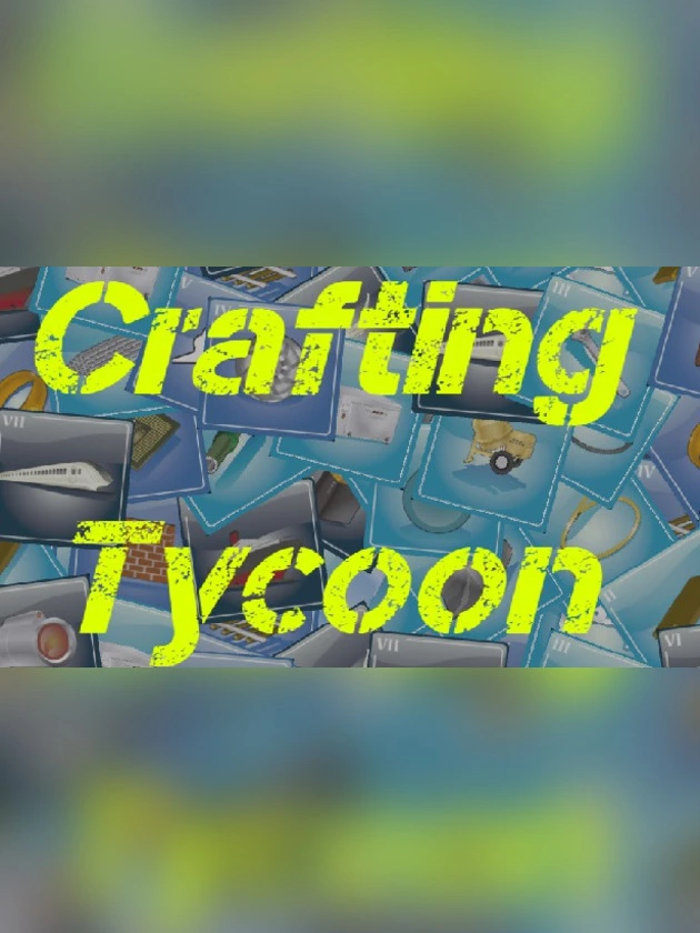 Crafting Tycoon