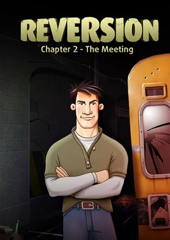 Reversion: The Meeting