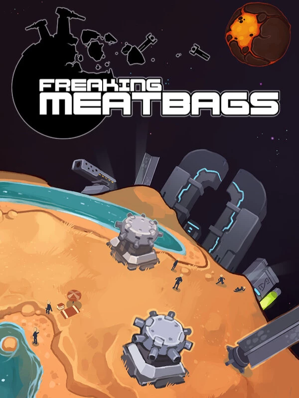 Freaking Meatbags