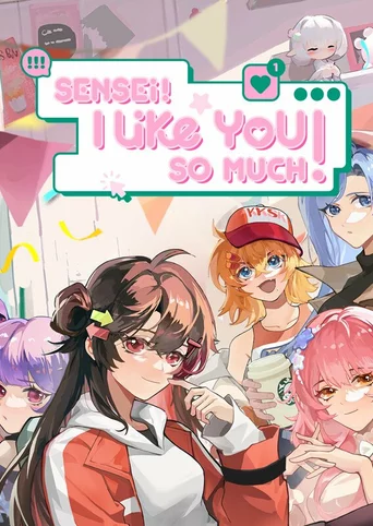 Sensei! I Like You So Much!