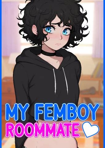 My Femboy Roommate