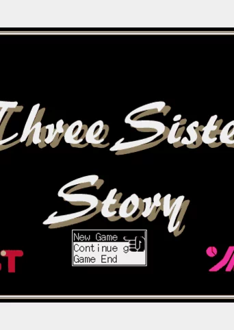 Three Sisters' Story