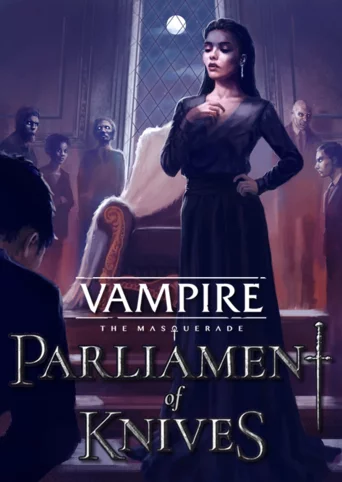 Vampire: The Masquerade - Parliament of Knives