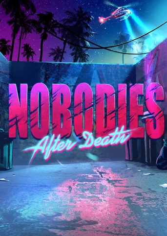Nobodies: After Death
