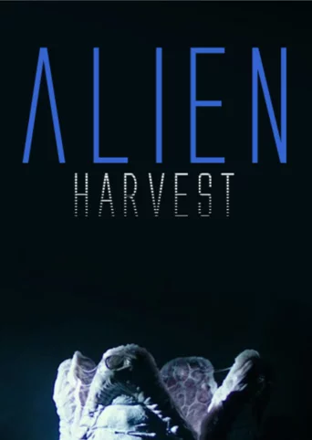 Alien Harvest