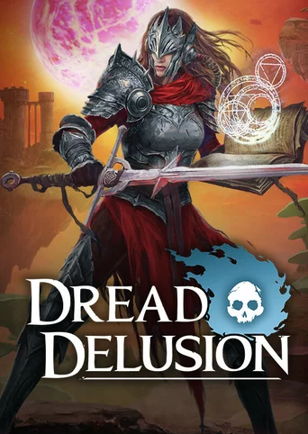 Dread Delusion